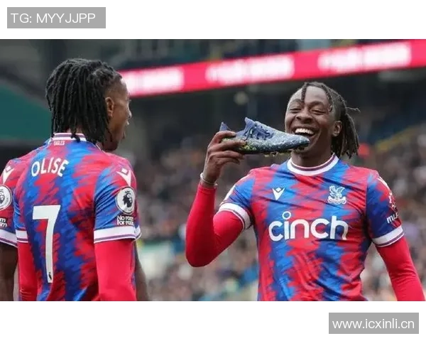 水晶宫德比精彩上演奥利塞与埃泽携手对决昔日队友